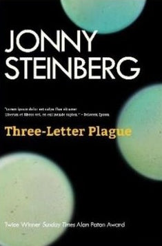 THREE-LETTER PLAGUE, a young man's journey through a great epidemic