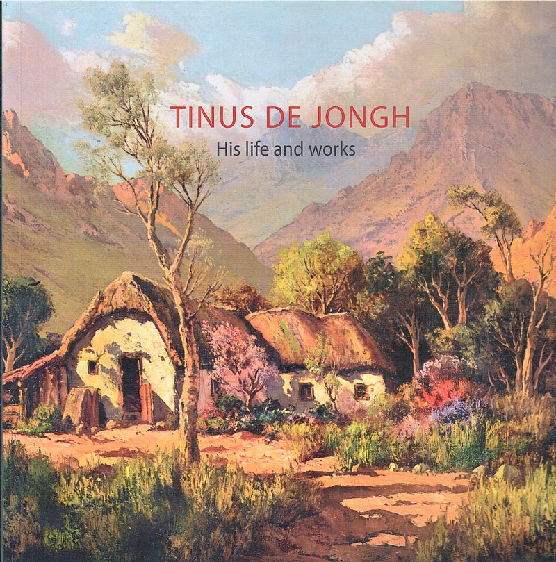 TINUS DE JONGH, his life and works