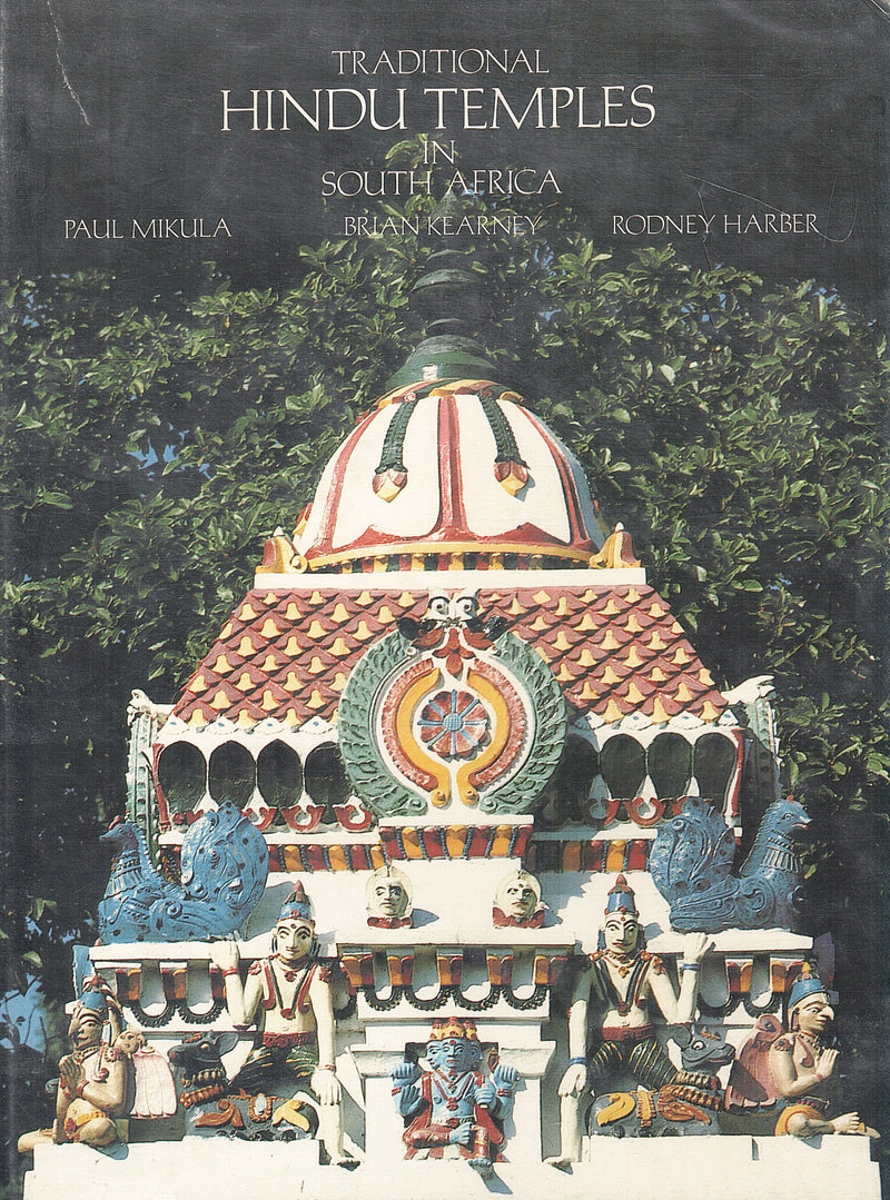 TRADITIONAL HINDU TEMPLES IN SOUTH AFRICA