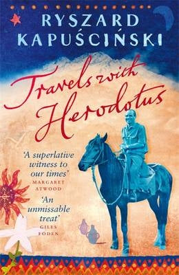 TRAVELS WITH HERODOTUS, translated from the Polish by Klara Glowczewska