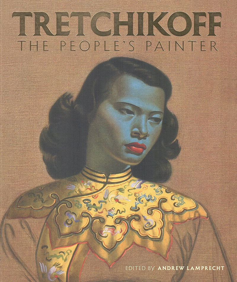 TRETCHIKOFF, the people's painter