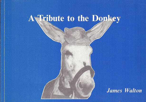 A TRIBUTE TO THE DONKEY
