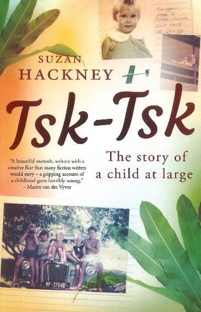 TSK-TSK, the story of a child at large