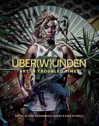 UBER(W)UNDEN, art in troubled times
