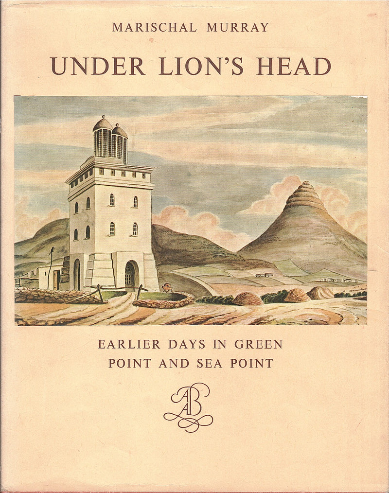 UNDER LION'S HEAD, earlier days at Green Point and Sea Point
