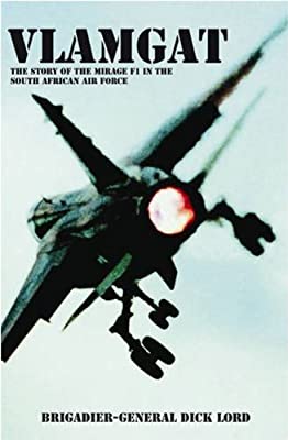 VLAMGAT, the story of the mirage F1 in the South African Air Force