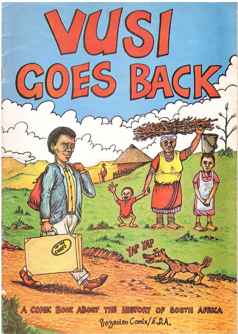 VUSI GOES BACK, a comic book about the history of South Africa