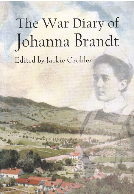 THE WAR DIARY OF JOHANNA BRANDT