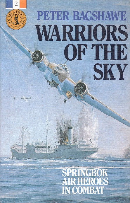 WARRIORS OF THE SKY, Springbok Air heroes in combat