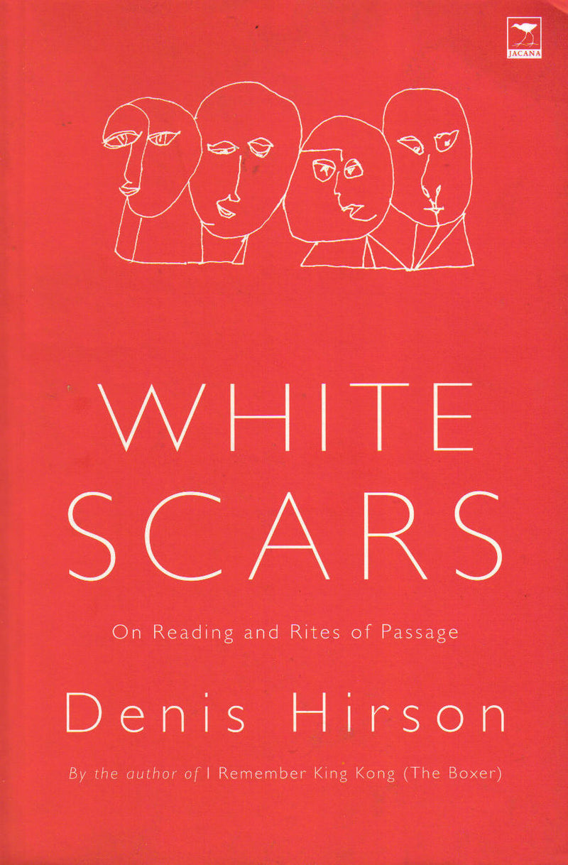 WHITE SCARS, on reading and rites of passage
