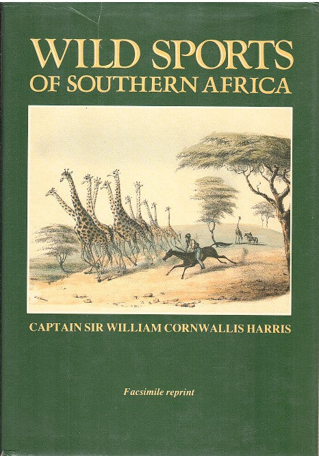 THE WILD SPORTS OF SOUTHERN AFRICA, facsimile edition