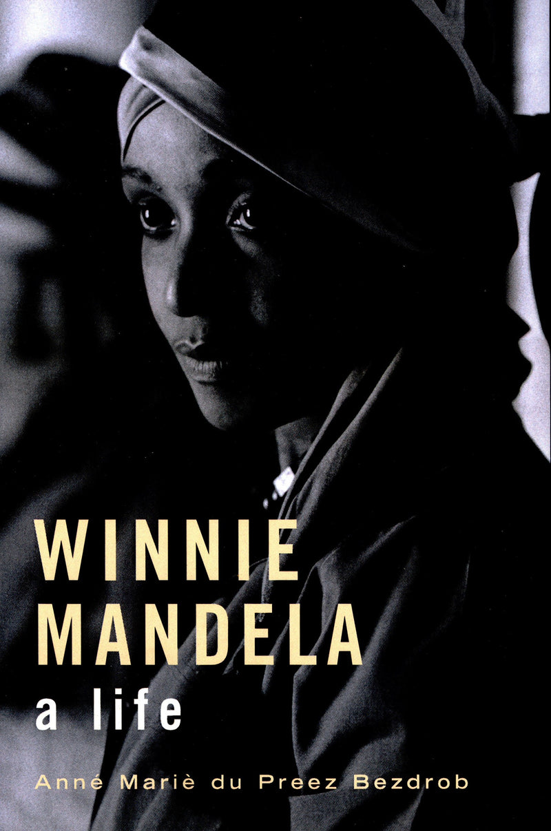 WINNIE MANDELA, a life