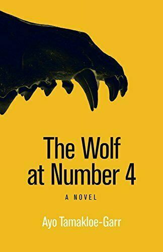 THE WOLF AT NUMBER 4, a novel