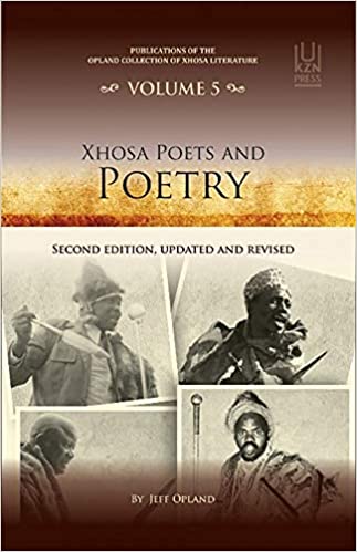 XHOSA POETS AND POETRY