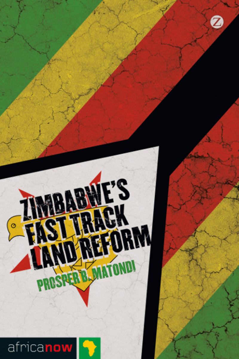 ZIMBABWE'S FAST TRACK LAND REFORM