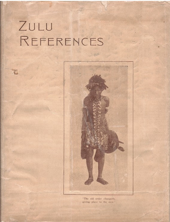 ZULU REFERENCES, for interpreters and students, with five portraits and a map