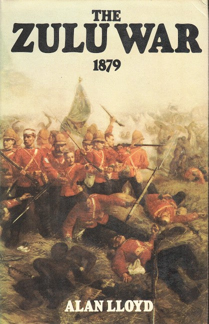THE ZULU WAR 1879