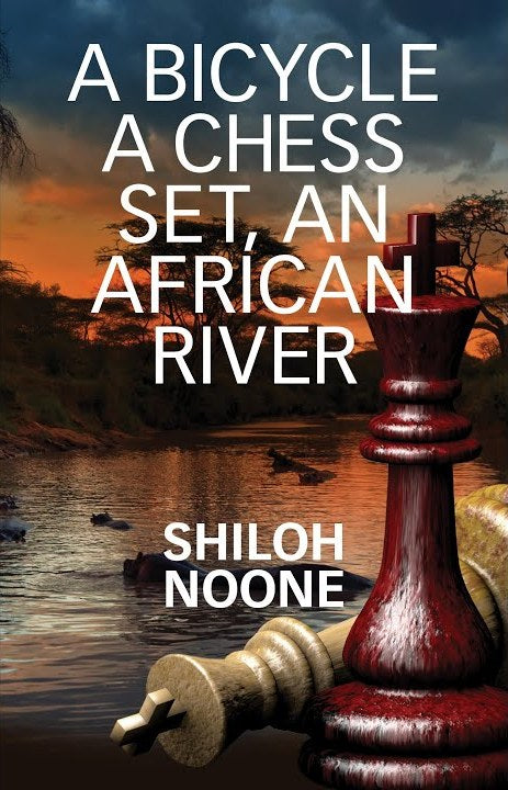 A BICYCLE, A CHESS SET, AN AFRICAN RIVER