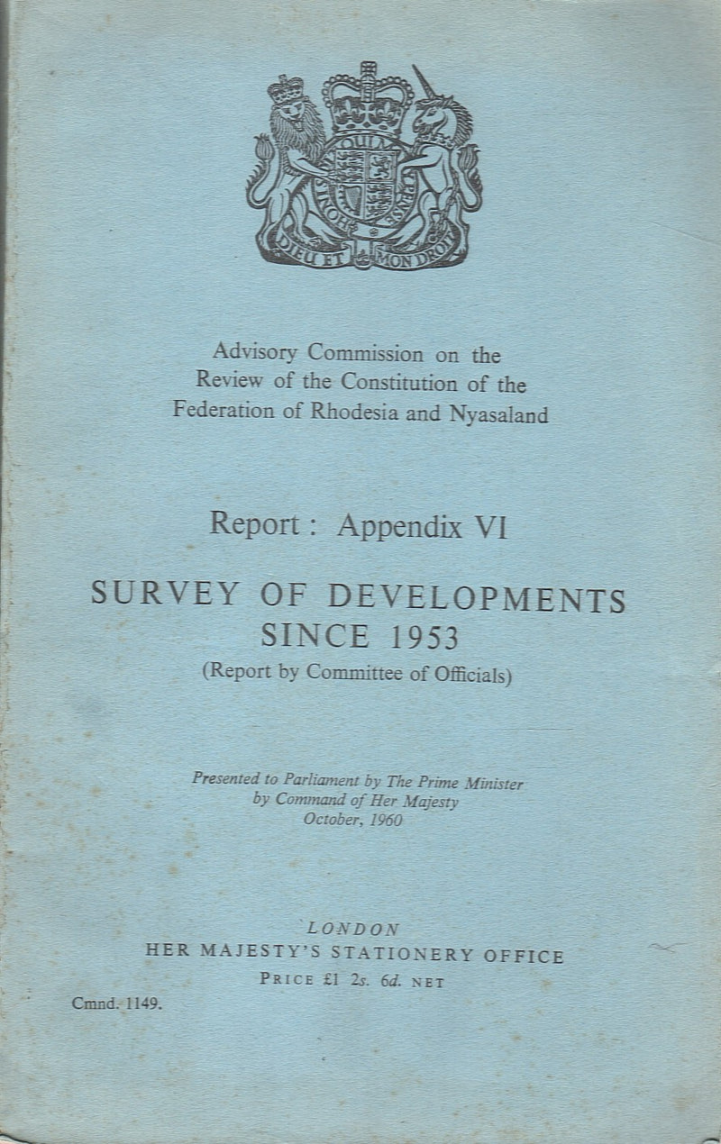 SURVEY OF DEVELOPMENTS SINCE 1953 (Report by Committee of Officials)