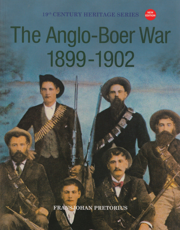 THE ANGLO-BOER WAR, 1899-1902