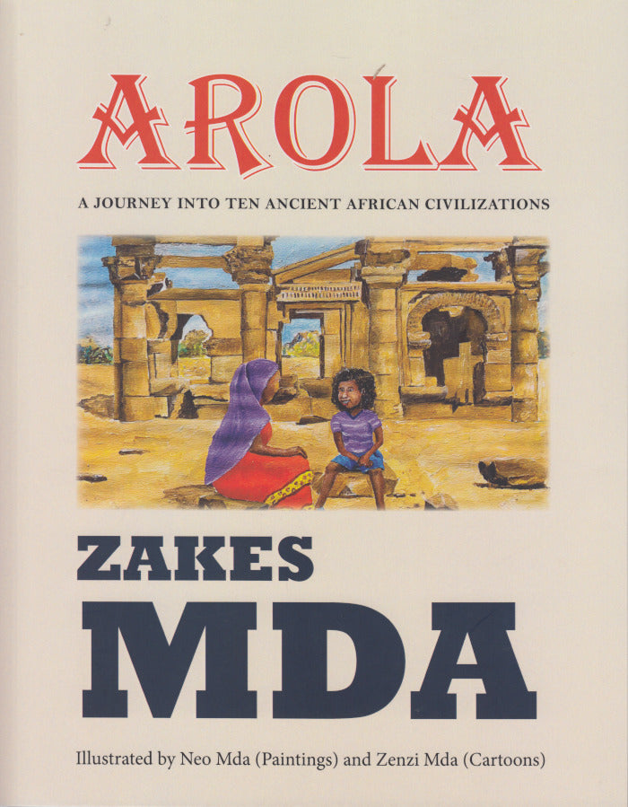 AROLA, a journey into ten ancient African civilizations