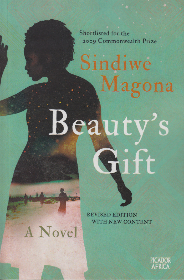 BEAUTY'S GIFT, including the essay, "Why I wrote 'Beauty's Gift'"