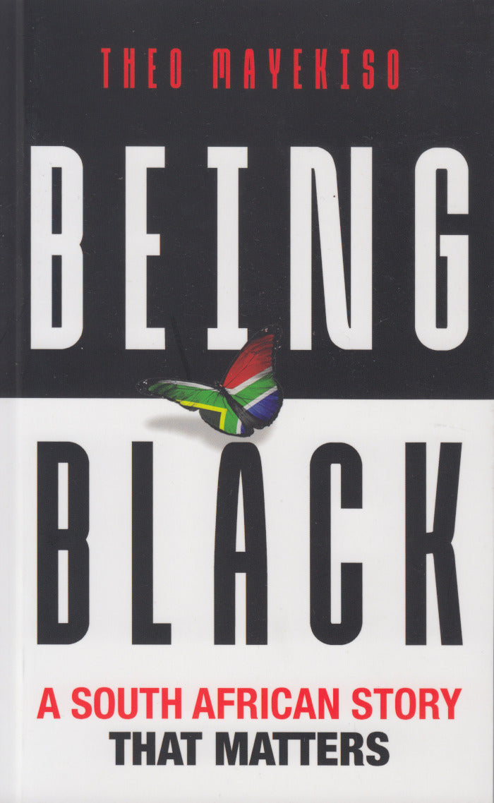 BEING BLACK, a South African story that matters