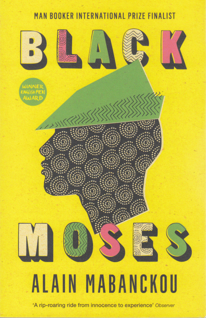 BLACK MOSES, translated by Helen Stevenson