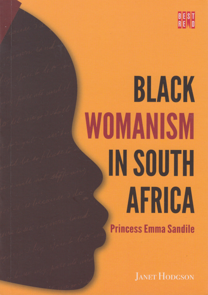 BLACK WOMANISM IN SOUTH AFRICA, Princess Emma Sandile