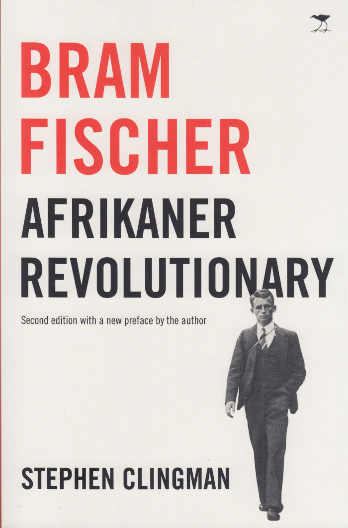 BRAM FISCHER, Afrikaner revolutionary
