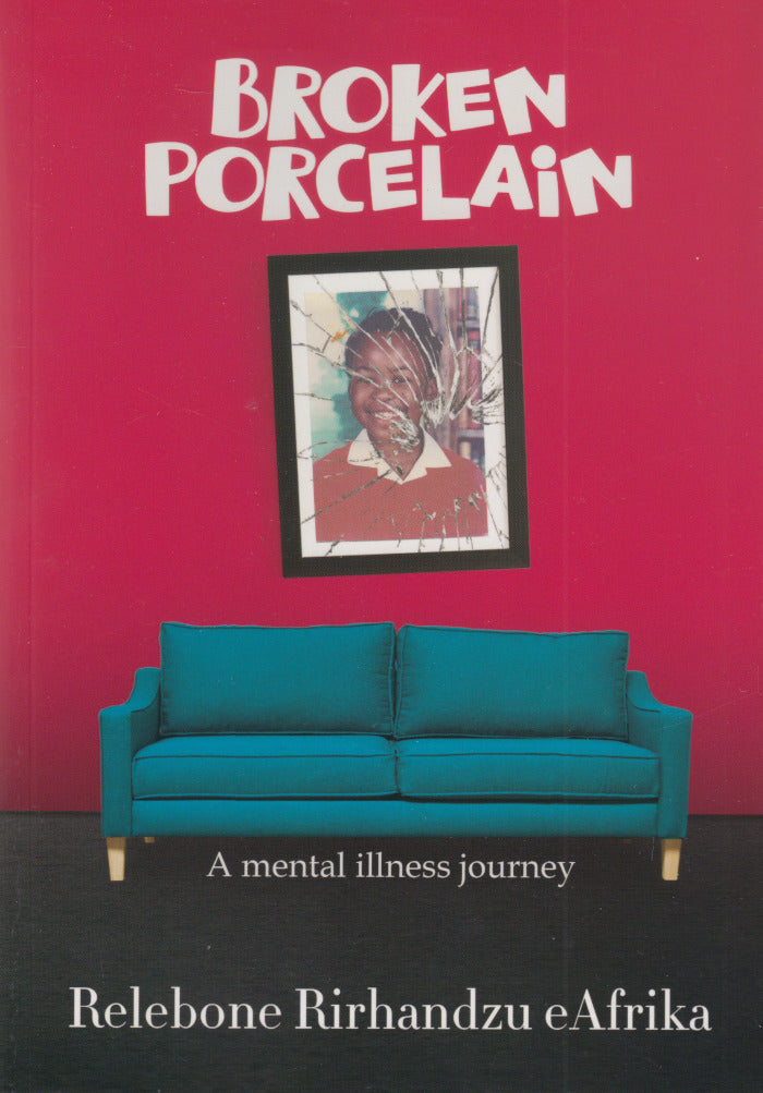 BROKEN PORCELAIN, a mental illness journey