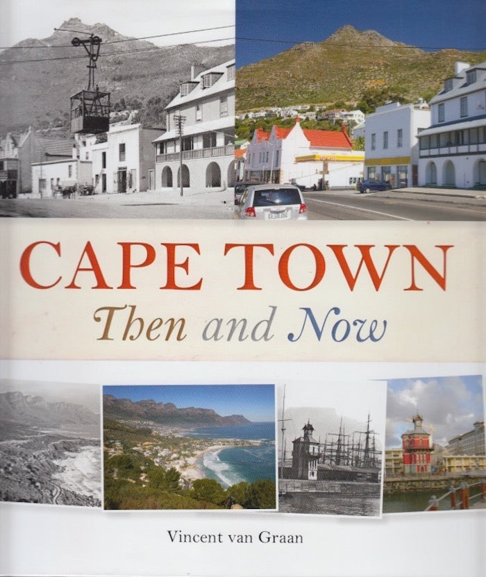 CAPE TOWN, then and now