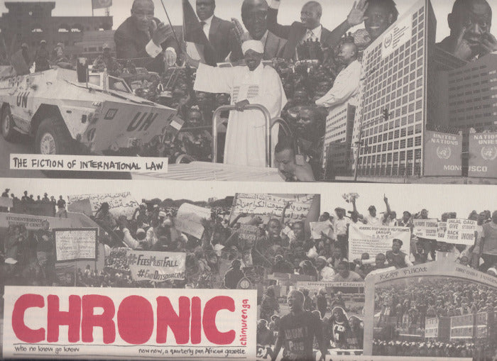CHIMURENGA CHRONIC, now now, a quarterly Pan African gazette