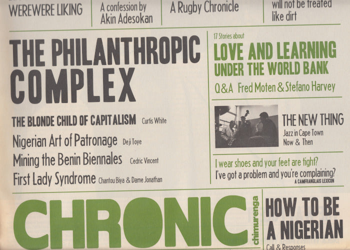 CHIMURENGA CHRONIC, now now, a quarterly Pan African gazette, August 2013