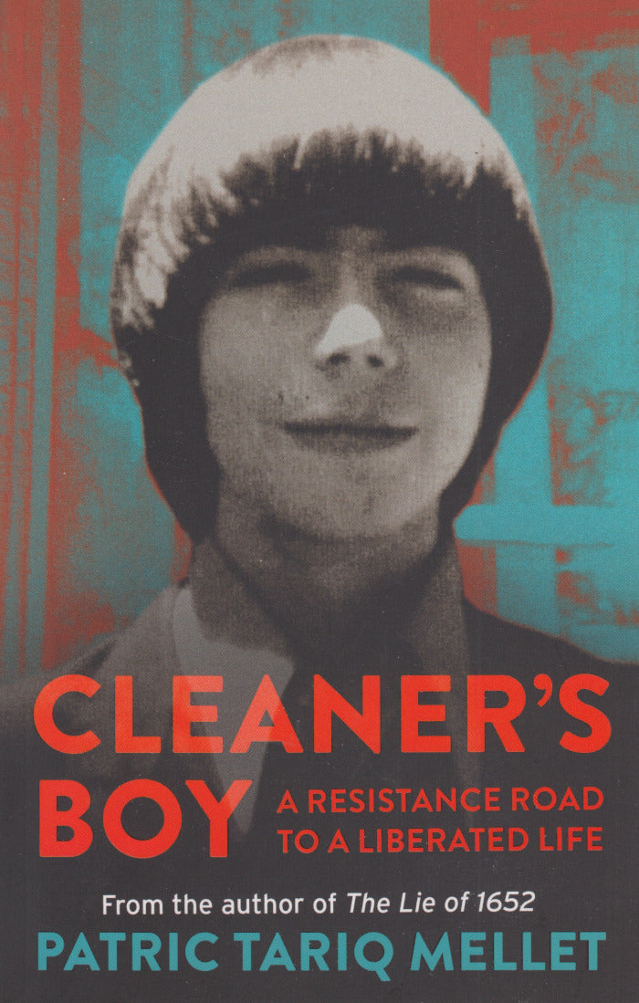 CLEANER'S BOY, a resistance road to a liberated life