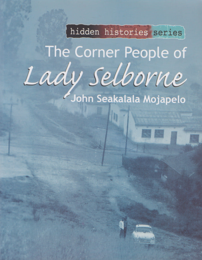 THE CORNER PEOPLE OF LADY SELBORNE
