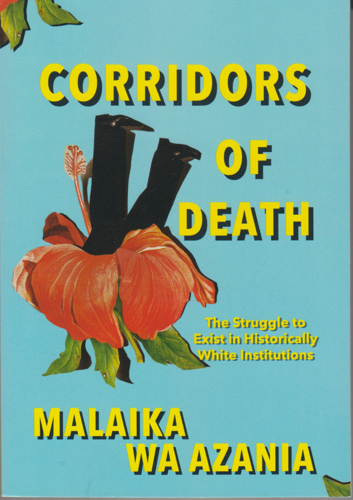 CORRIDORS OF DEATH, the struggle to exist in historically White institutions