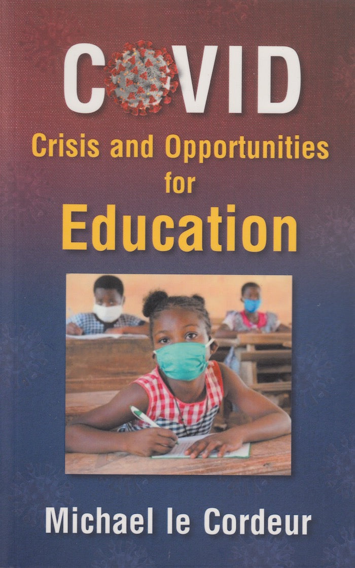 COVID, crisis and opportunities for education