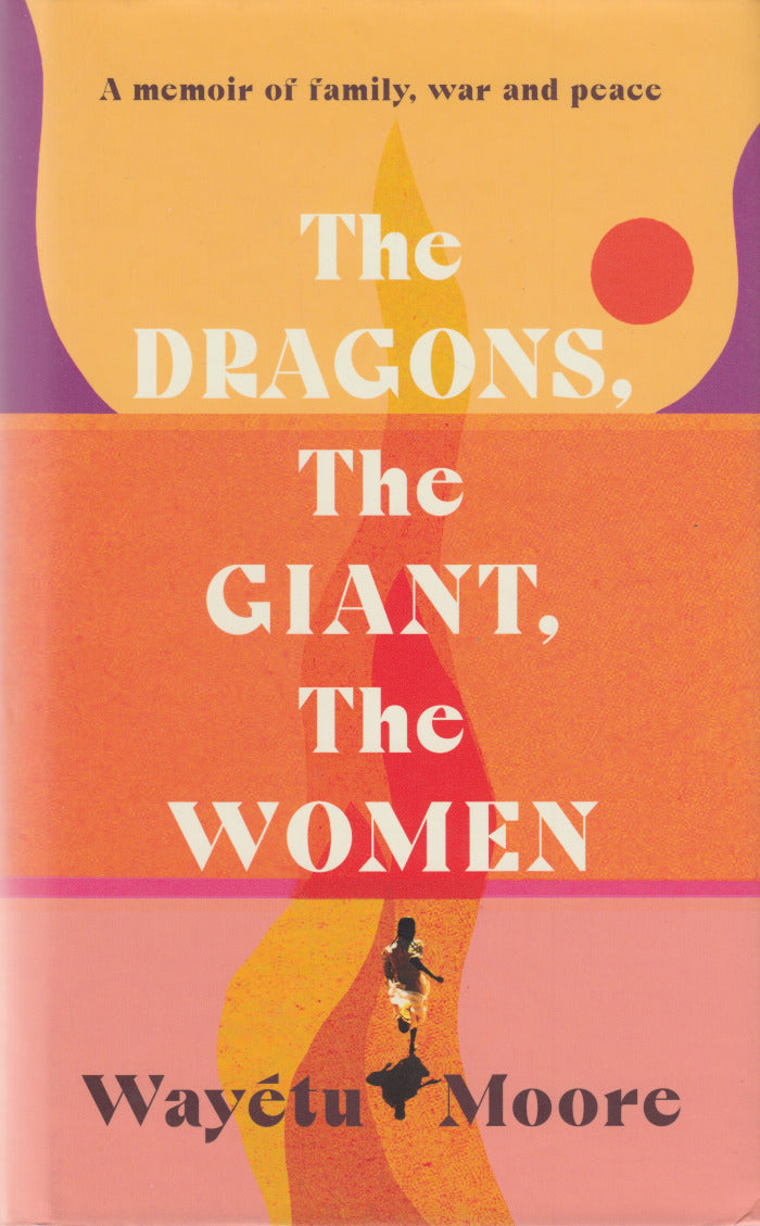 THE DRAGONS, THE GIANT, THE WOMEN