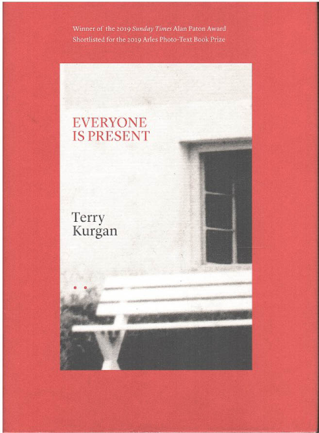 EVERYONE IS PRESENT, essays on photography, memory and family