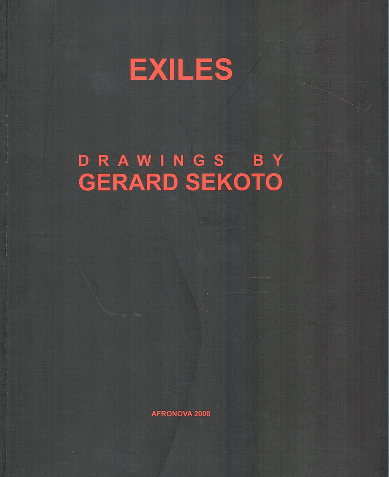 EXILES, drawings by Gerard Sekoto