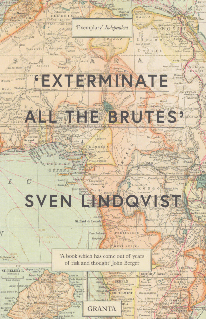"EXTERMINATE ALL THE BRUTES", translated from the Swedish by Joan Tate