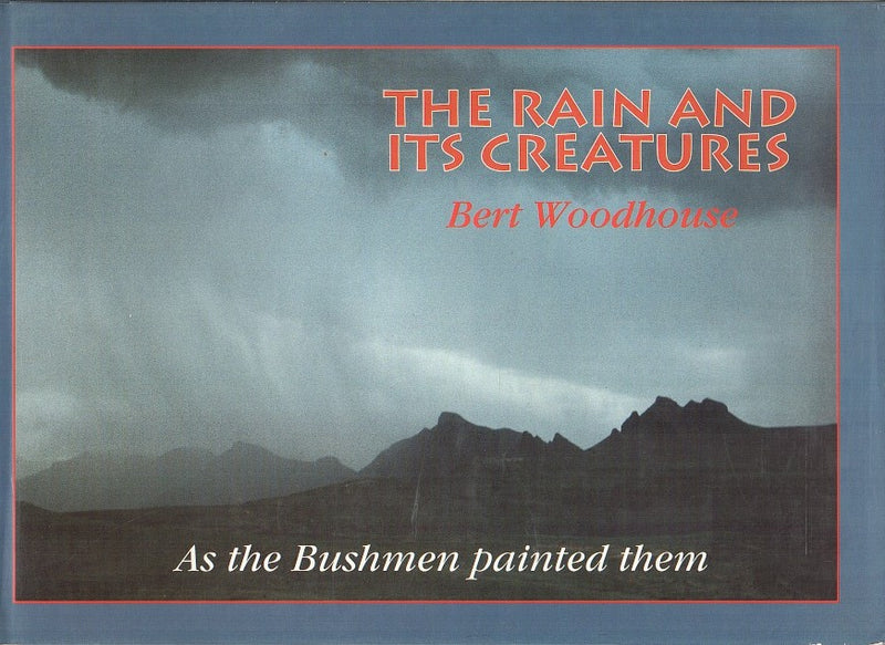 THE RAIN AND ITS CREATURES, as the bushmen painted them