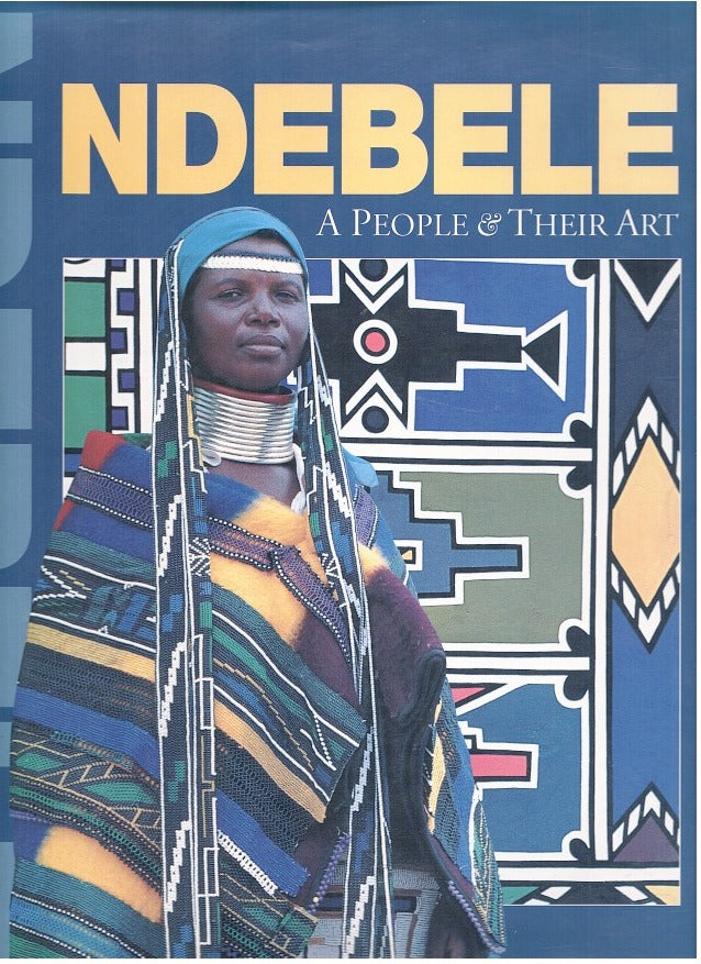 NDEBELE, a people & their art