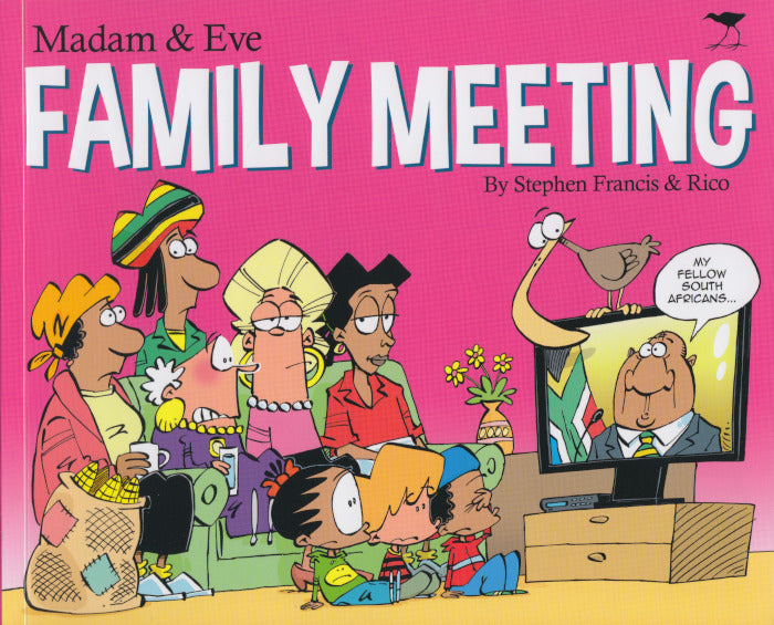 FAMILY MEETING, Madam & Eve