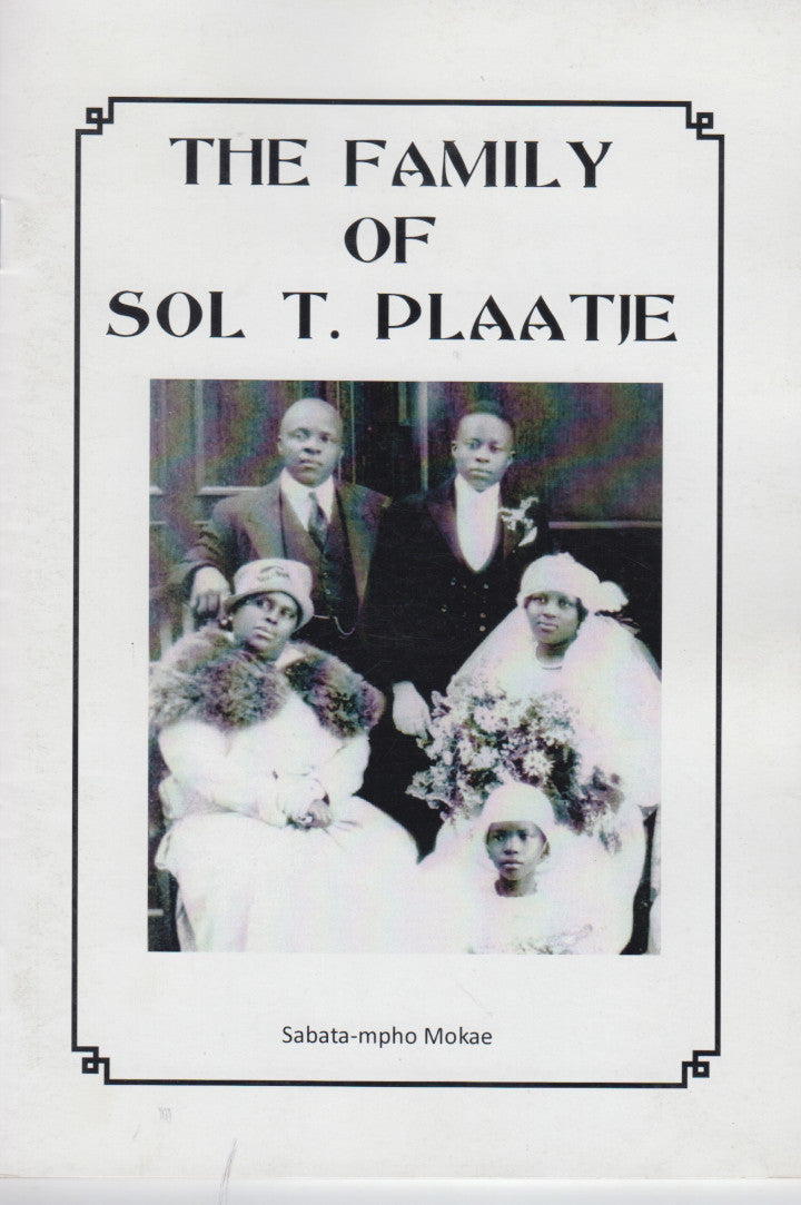 THE FAMILY OF SOL T. PLAATJE