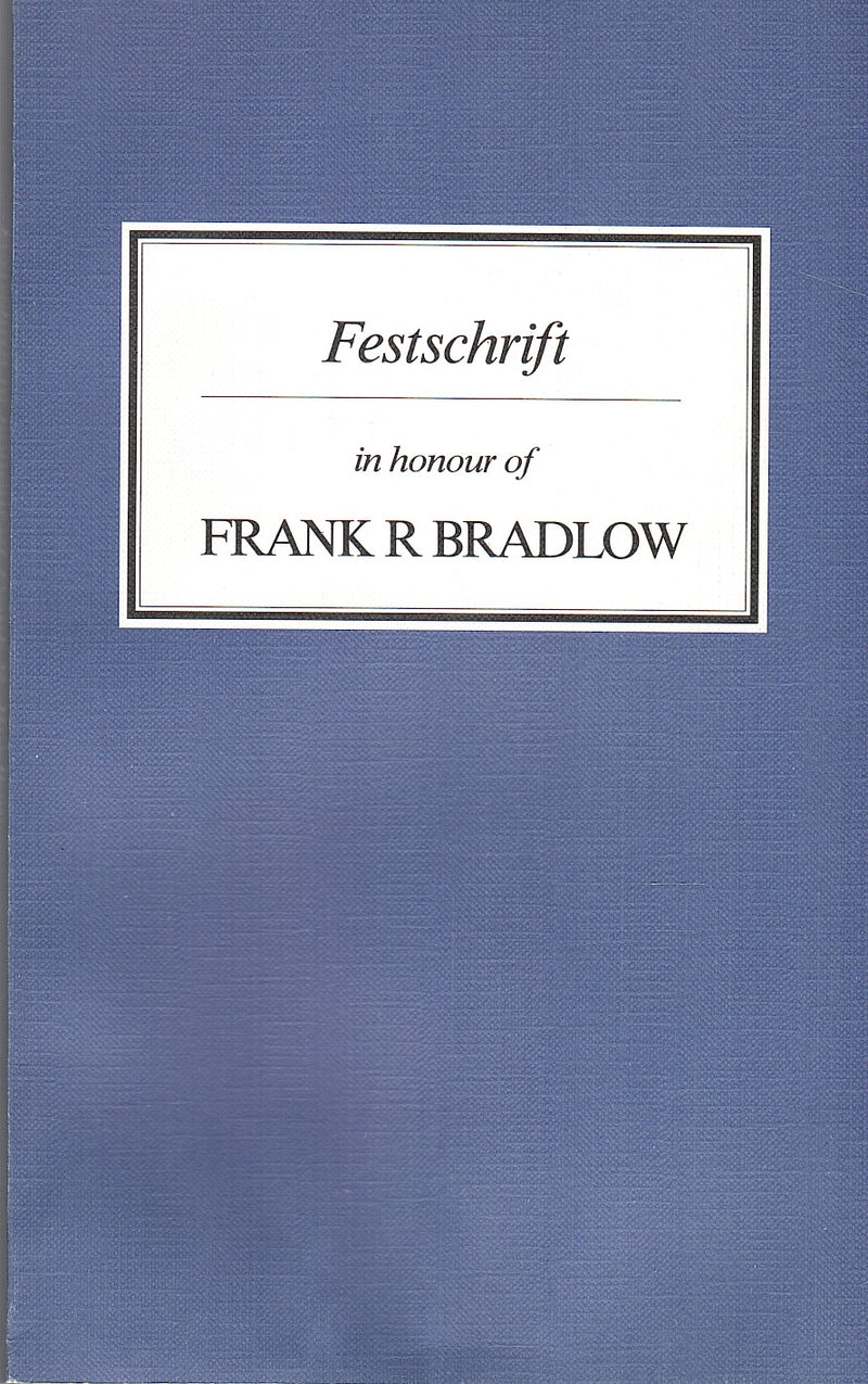 FESTSCHRIFT, in honour of Frank R Bradlow