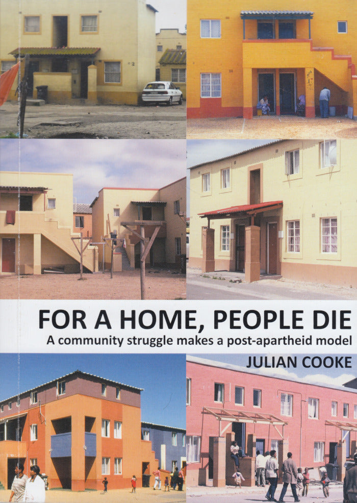 FOR A HOME, PEOPLE DIE