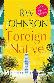 FOREIGN NATIVE, an African journey