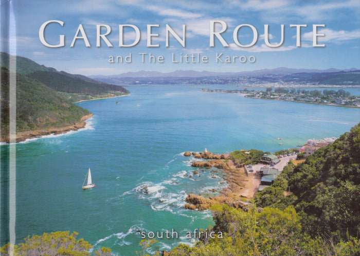 GARDEN ROUTE, and the Little Karoo